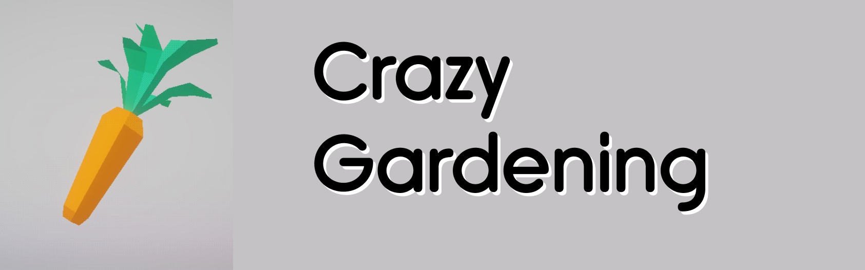 Crazy Gardening