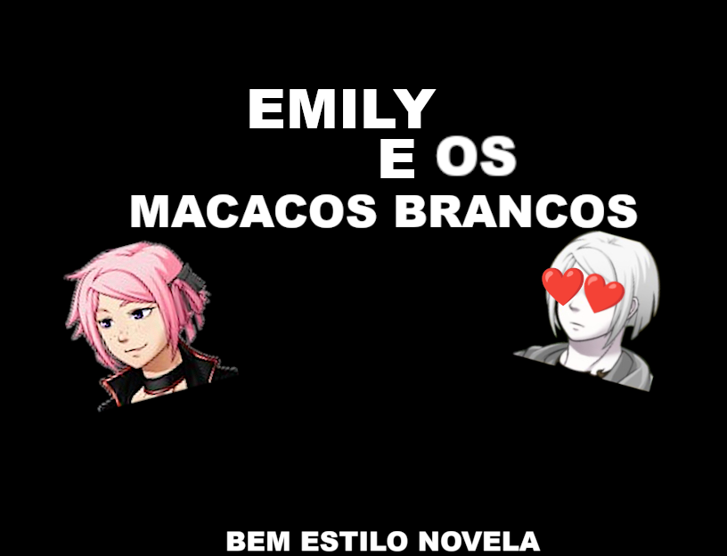 EMILY E OS MACACOS BRANCOS