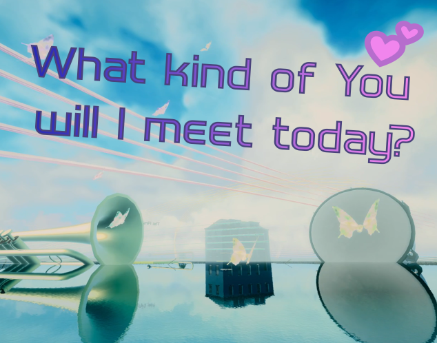 Cover image for What Kind of You Will I Meet Today?