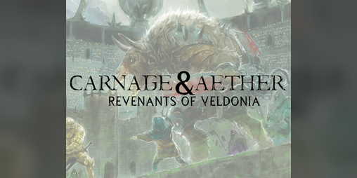 Cover image for Carnage & Aether: Revenants of Veldonia