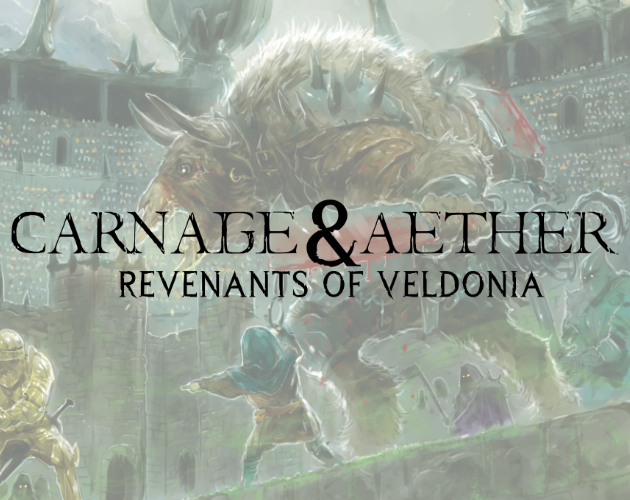 Cover image for Carnage & Aether: Revenants of Veldonia