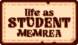 Life as Student MEMREA: Prototype