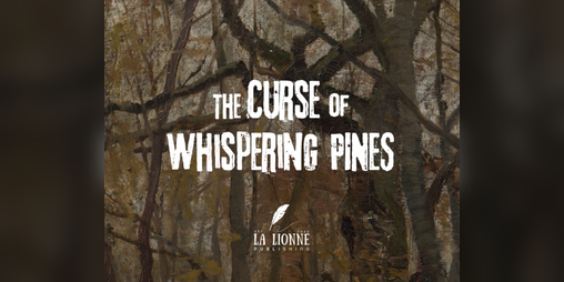 Cover image for The Curse of Whispering Pines: A Monster of the Week Mystery
