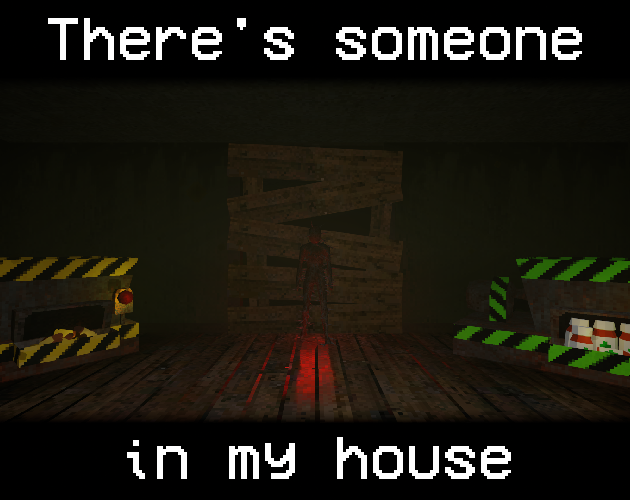 There's Someone In My House cover