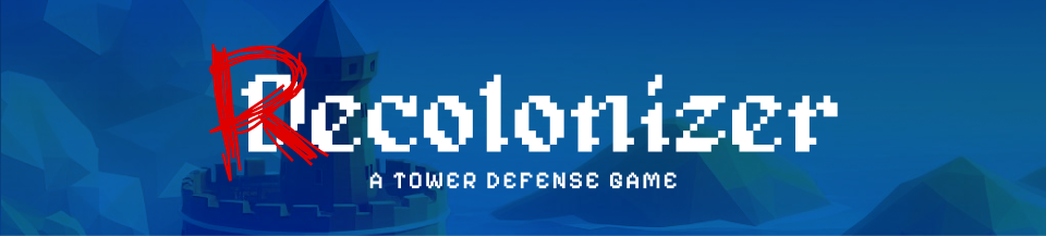 Recolonizer (Tower Defense)