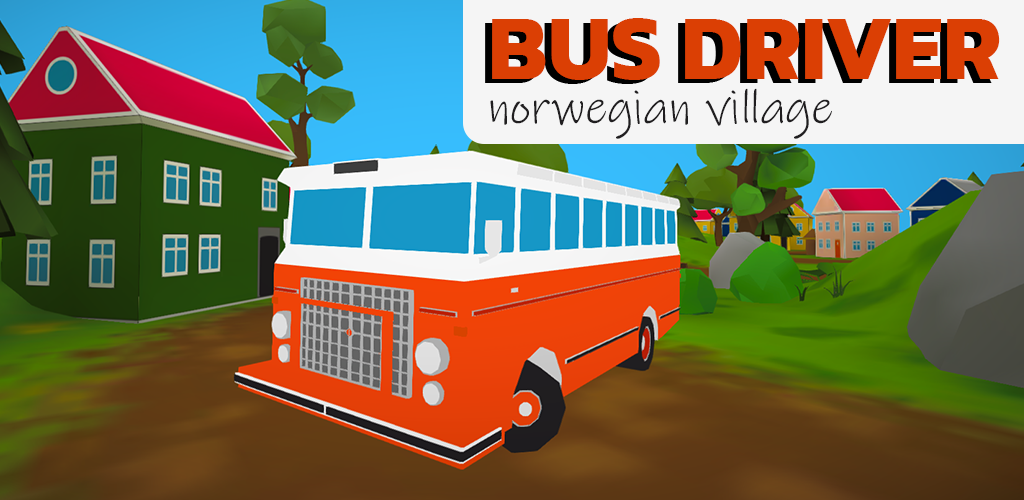 Bus Driver: Norwegian Village