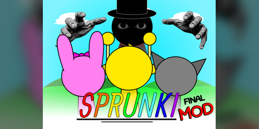 Cover image for SPRUNKI FINAL MOD