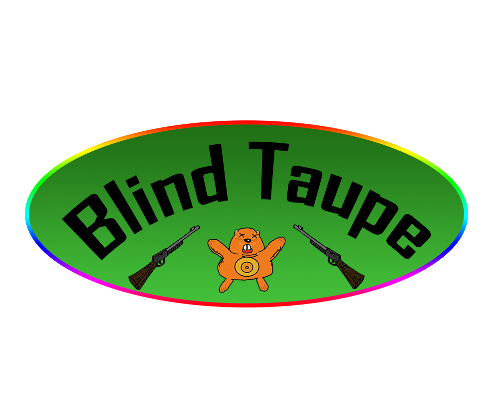 Blind Taupe
