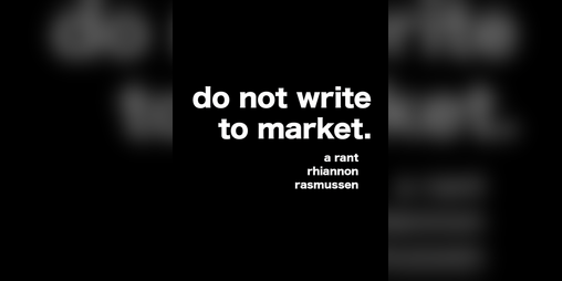 Cover image for do not write to market.