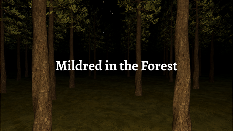 Mildred in the Forest