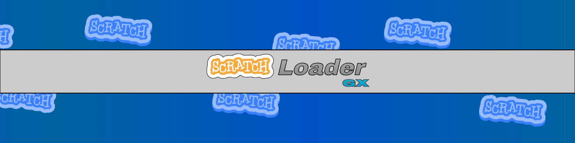 Scratch Loader GX