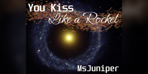 Cover image for YOU KISS LIKE A ROCKET
