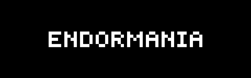 ENDORMANIA