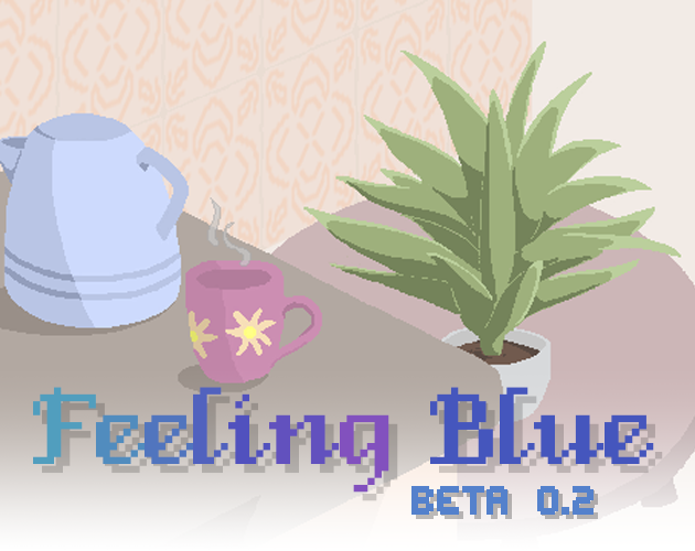 Feeling Blue (Beta 0.2)