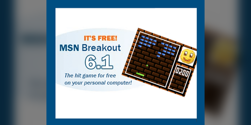 Cover image for MSN Breakout 6.1
