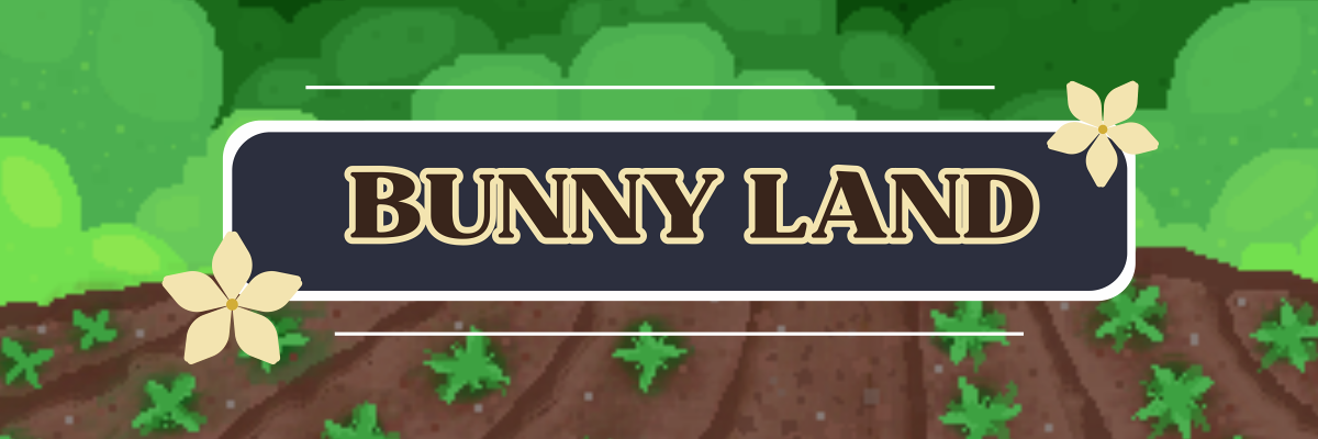 Bunny Land