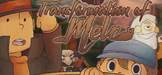 Professor Layton and the Transformation of Melc