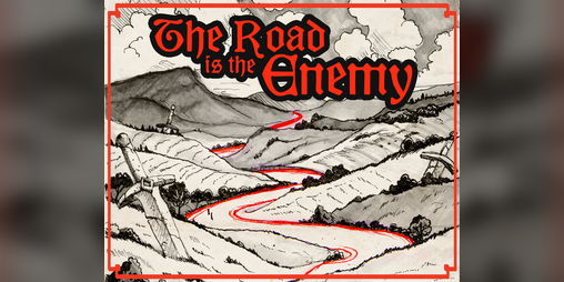 Cover image for The Road is the Enemy