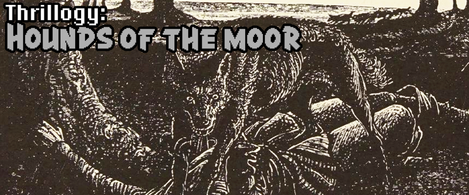 Hounds of the moor BETA