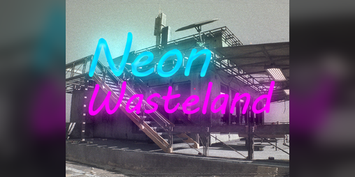 Cover image for Neon Wasteland