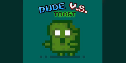 Cover image for Dude V.S. Toast