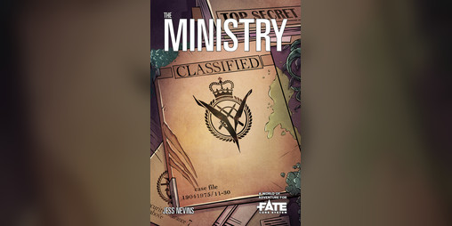 Cover image for The Ministry • A World of Adventure for Fate Core