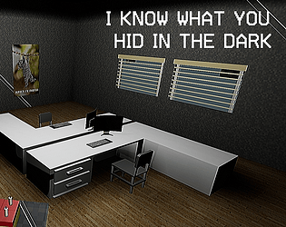 I Know What you Hid in The Dark