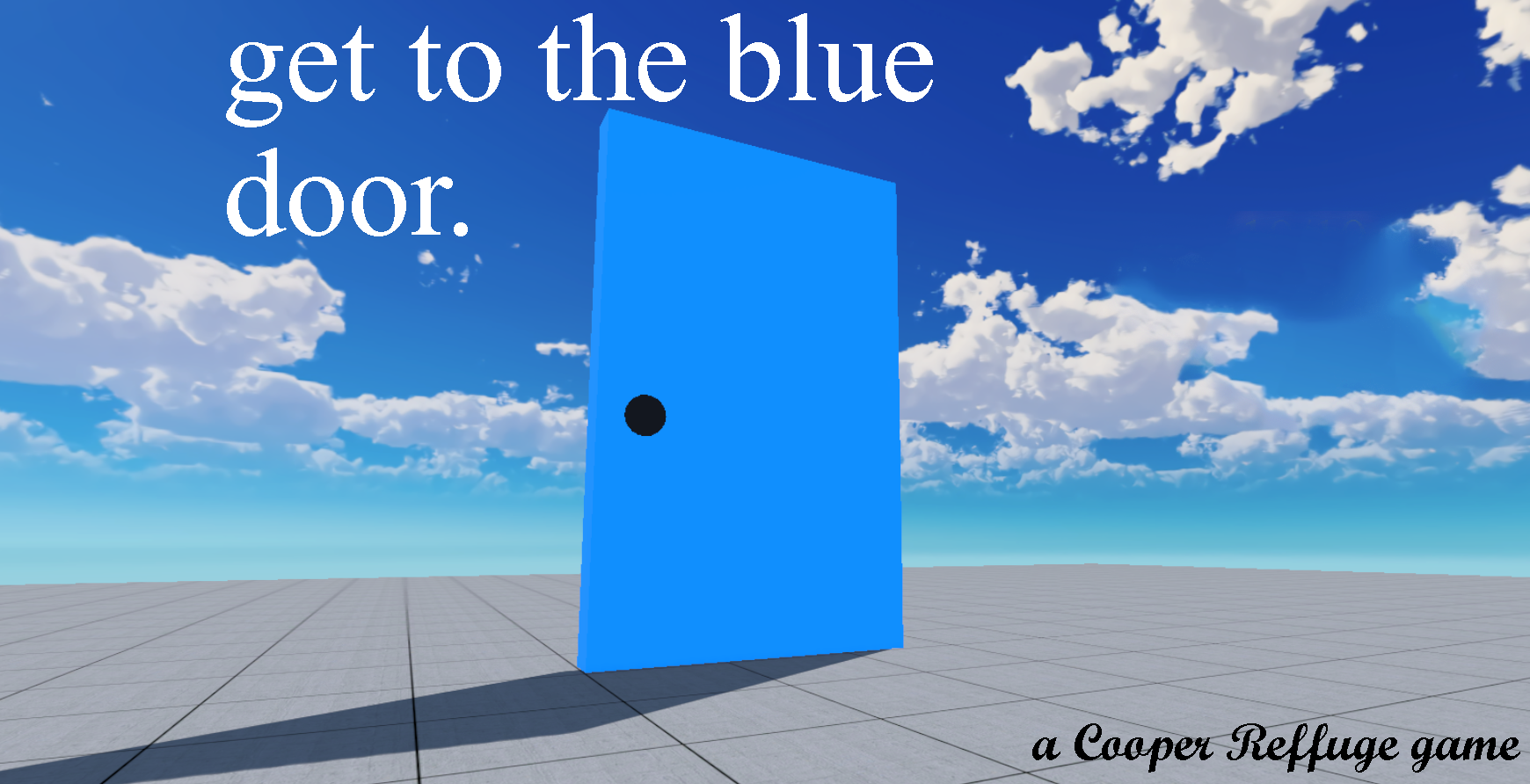 get to the blue door.