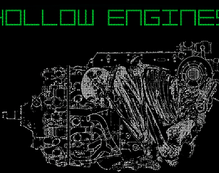 Hollow Engines (Early Build)