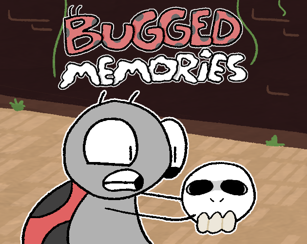 Bugged Memories