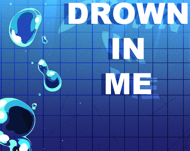 Drown in Me