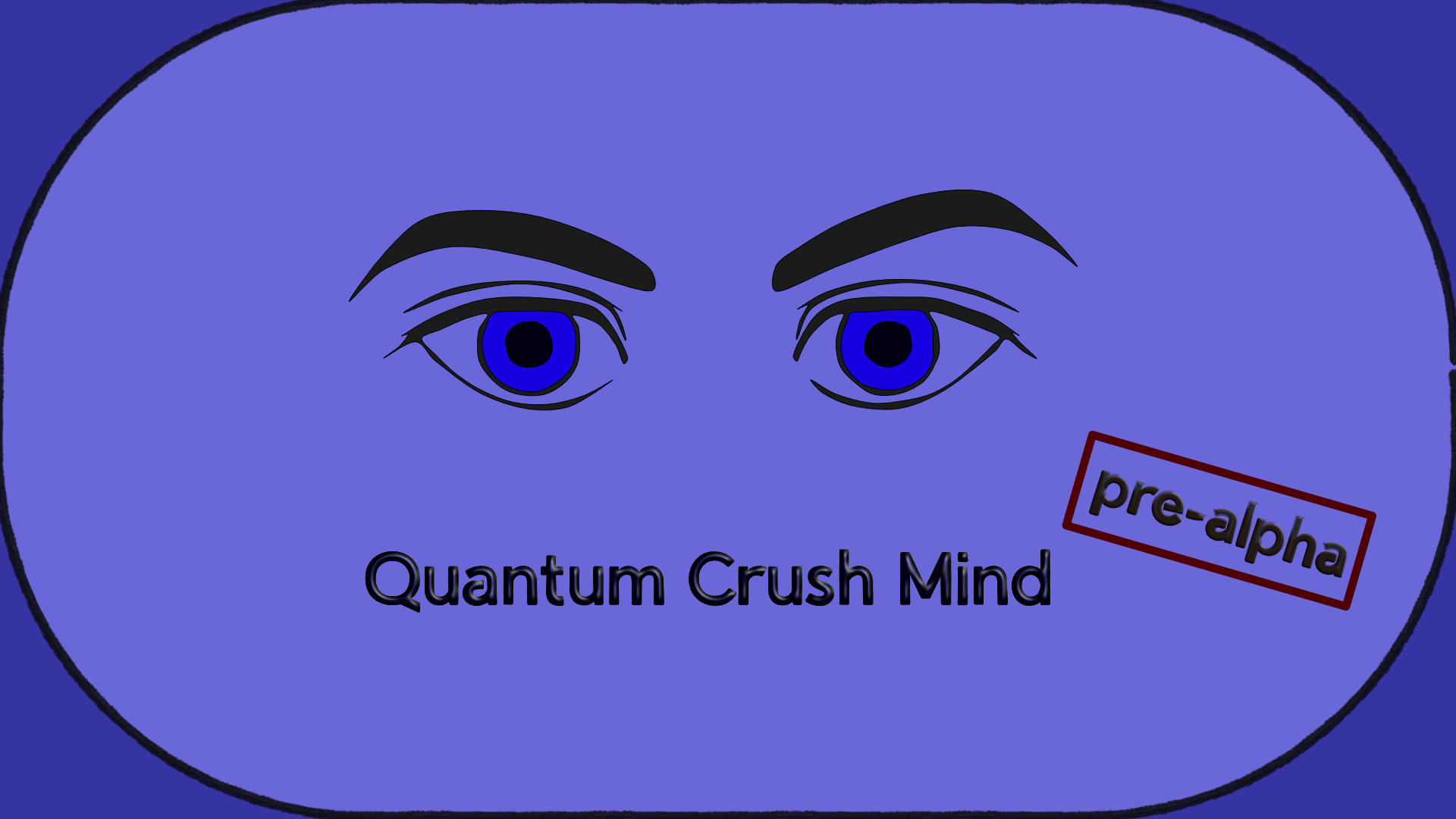 Quantum Crush Mind