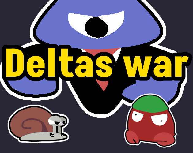 Delta's War - Crabs x Snails