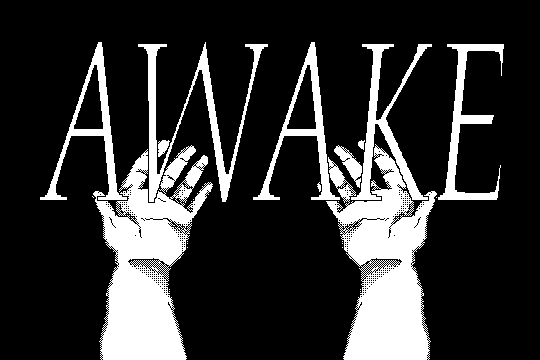 AWAKE