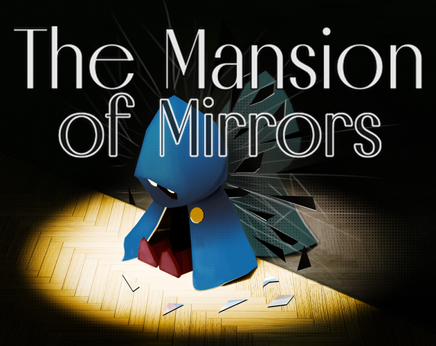 The Mansion of Mirrors