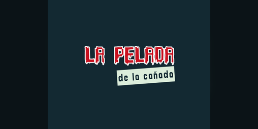 Cover image for La Pelada de la Cañada