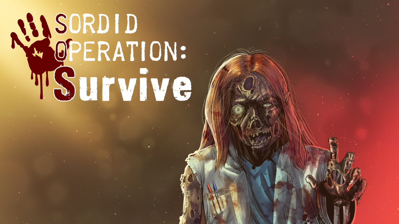 Sordid Operation: Survive (ALPHA)