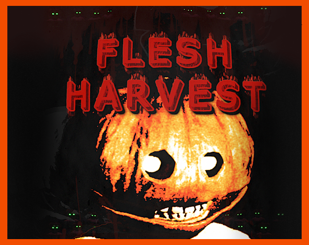 Flesh Harvest