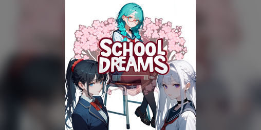 Cover image for SCHOOL DREAMS