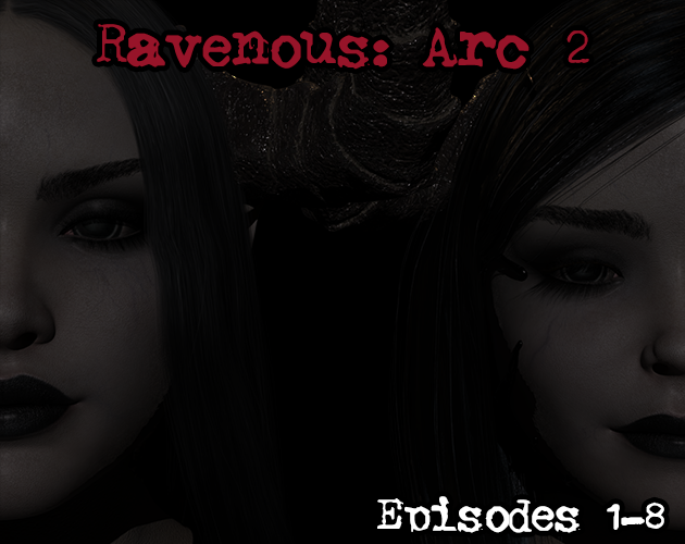 Ravenous: Arc 2 Episodes 1-8