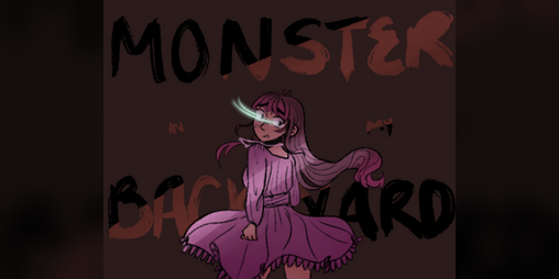 Cover image for The Monster in my Backyard