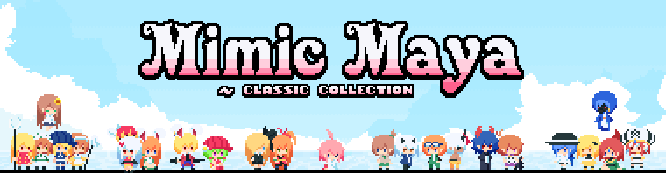 Mimic Maya ~ Classic Collection