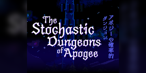 Cover image for The Stochastic Dungeons of Apogee