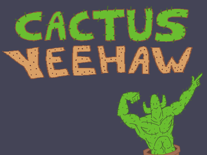Cactus Yeehaw (Godot Wild Jam 6)