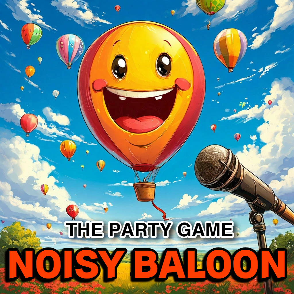 Noisy Baloon!