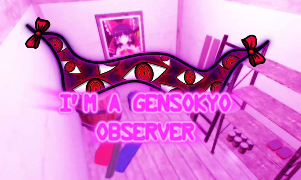 Cover image for I'm a Gensokyo observer