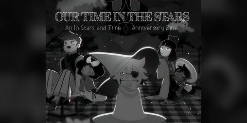 Cover image for Our Time in The Stars: An ISAT Anniversary Zine
