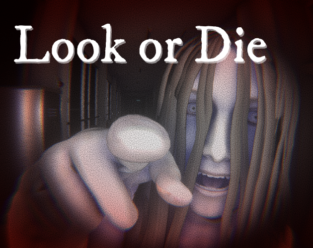 Look or Die-廃校の秘密- cover