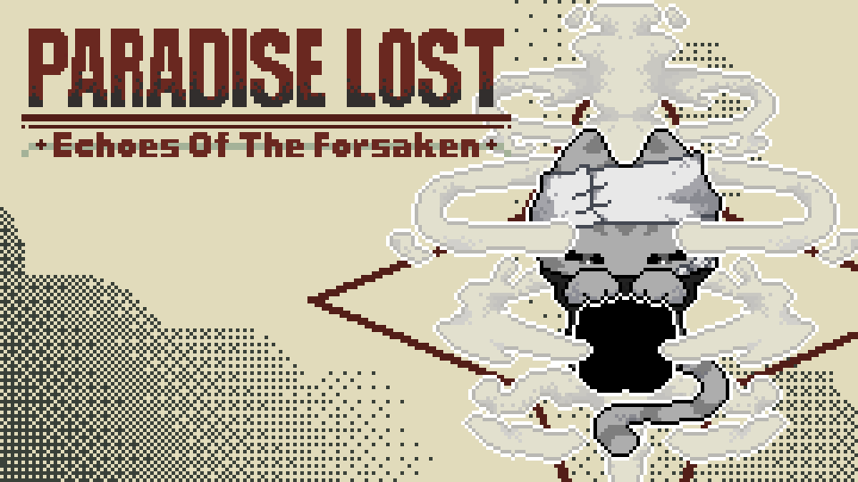 Paradise Lost: Echoes of the Forgotten