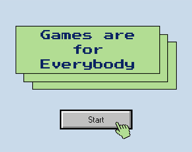 Cover image for Games are for Everybody: The Zine!
